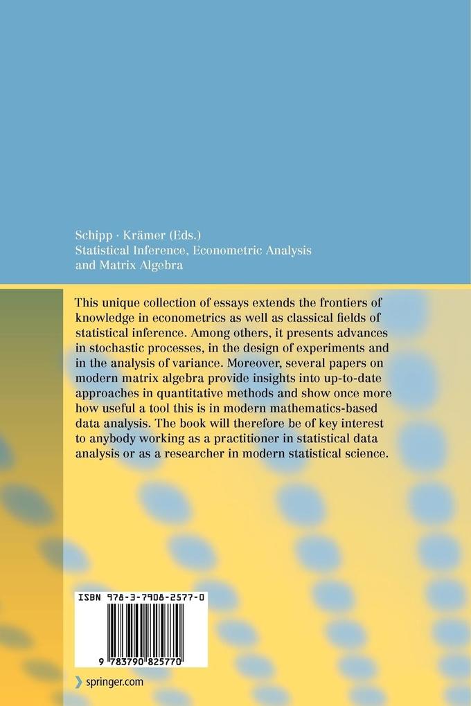 Weitere Ansicht: Statistical Inference, Econometric Analysis and Matrix Algebra