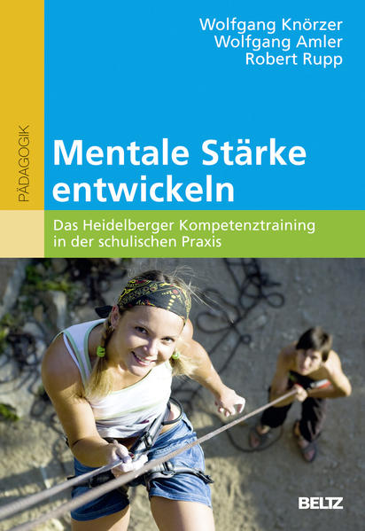 Produktbild: Mentale Stärke entwickeln | Wolfgang Knörzer, Wolfgang Amler, Robert Rupp