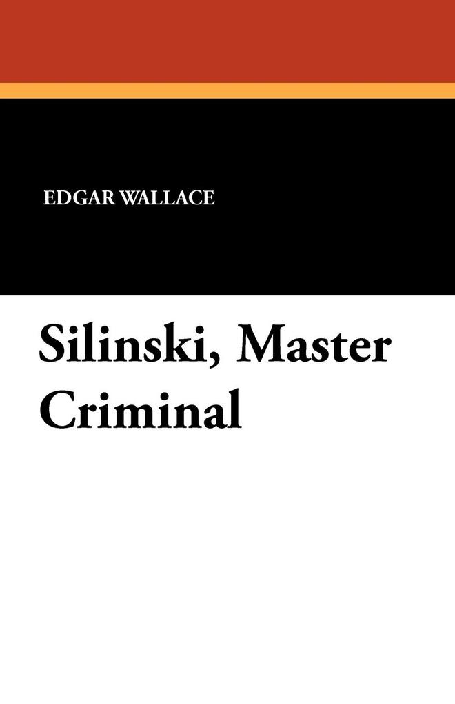 Produktbild: Silinski, Master Criminal | Edgar Wallace