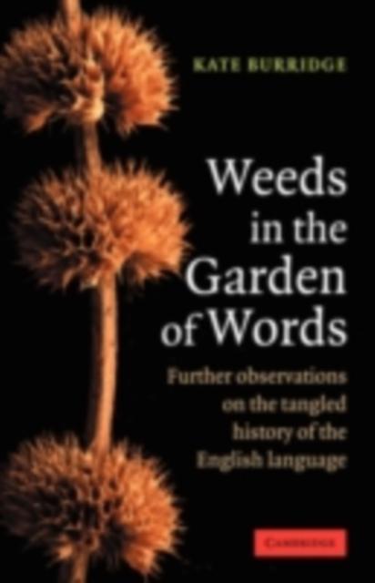 Produktbild: Weeds in the Garden of Words | Kate Burridge