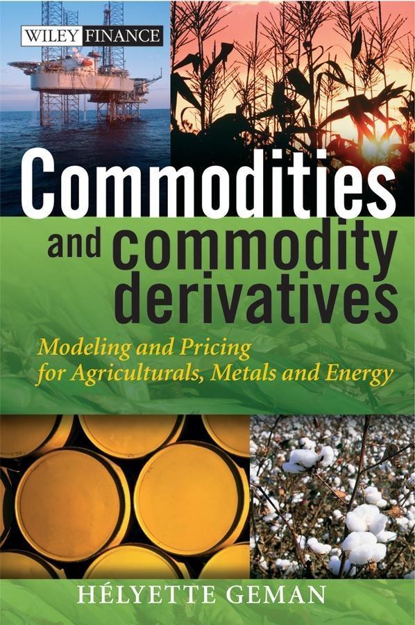 Produktbild: Commodities and Commodity Derivatives | Helyette Geman