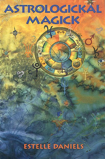 Produktbild: Astrologickal Magick | Estelle Daniels
