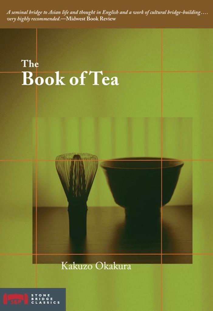 Produktbild: The Book of Tea | Kakuzo Okakura