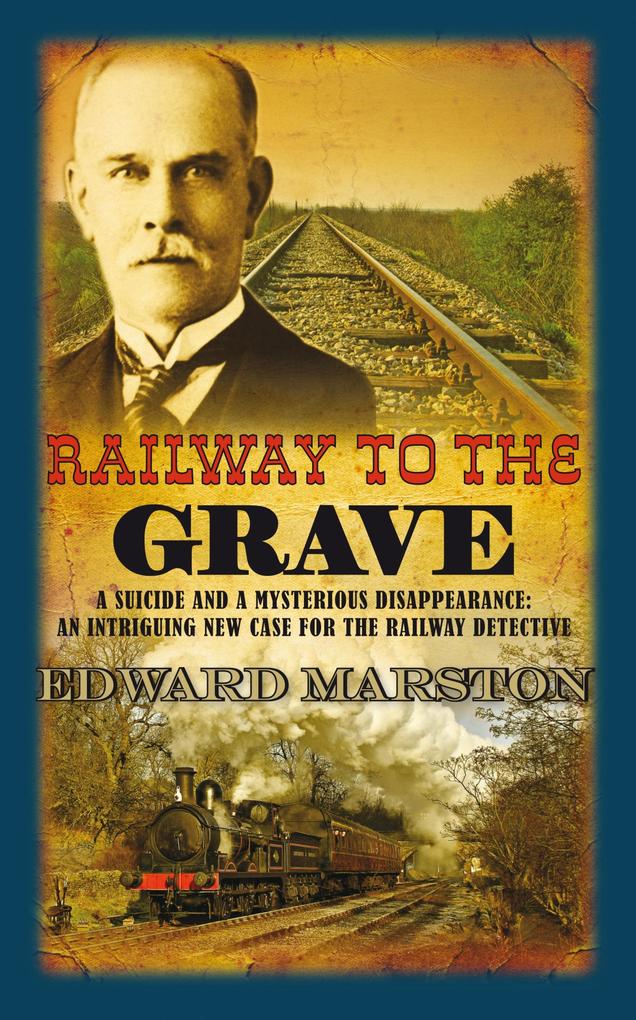 Produktbild: Railway to the Grave | Edward Marston