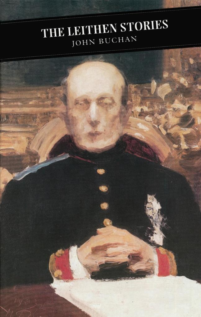 Produktbild: The Leithen Stories | John Buchan