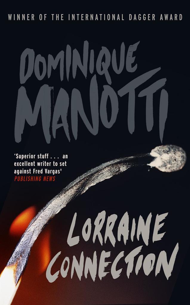 Produktbild: Lorraine Connection | Dominique Manotti
