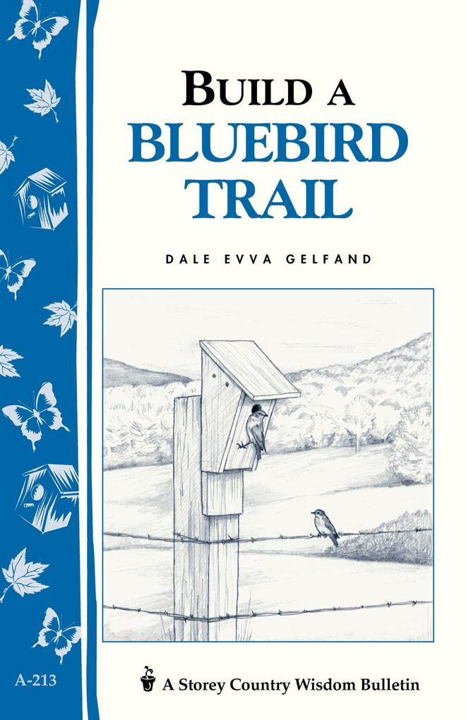 Produktbild: Build a Bluebird Trail | Dale Evva Gelfand