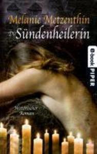 Produktbild: Die Sündenheilerin | Melanie Metzenthin