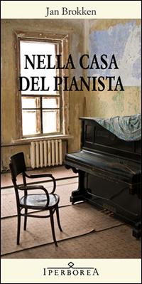 Produktbild: Nella casa del pianista | Jan Brokken