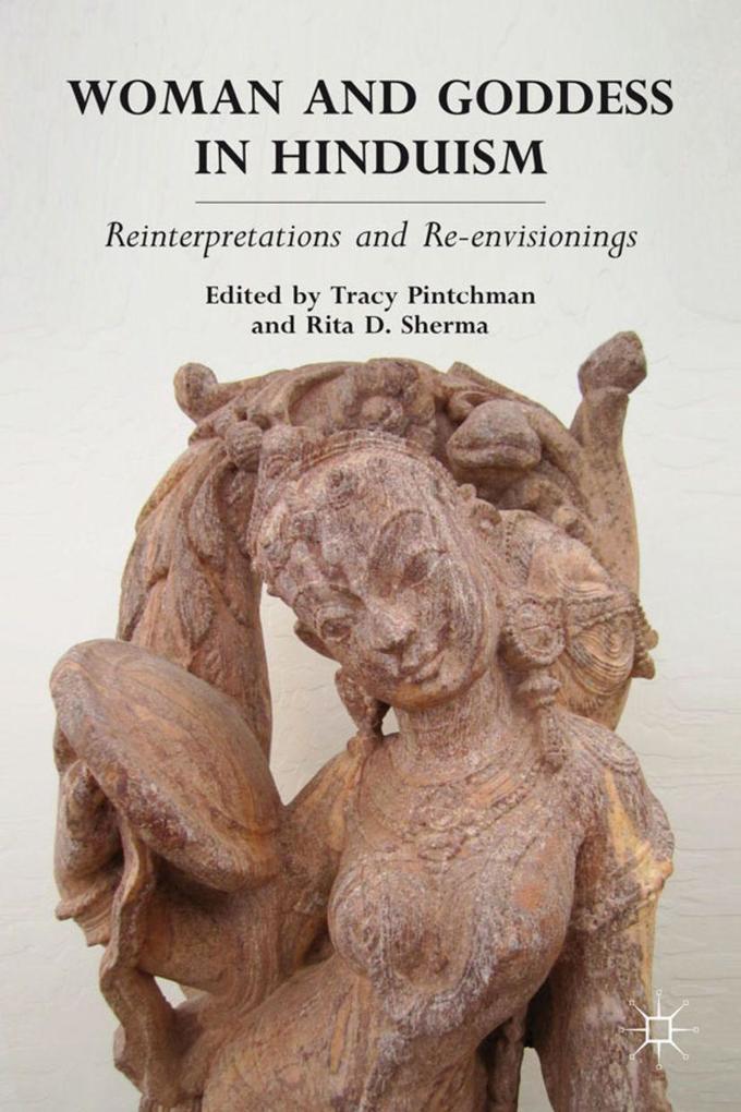 Produktbild: Woman and Goddess in Hinduism | T. Pintchman, R. Sherma, Tracy Pintchman, Rita D. Sherma