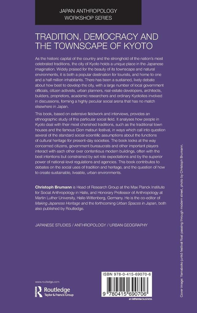 Weitere Ansicht: Tradition, Democracy and the Townscape of Kyoto | Christoph Brumann