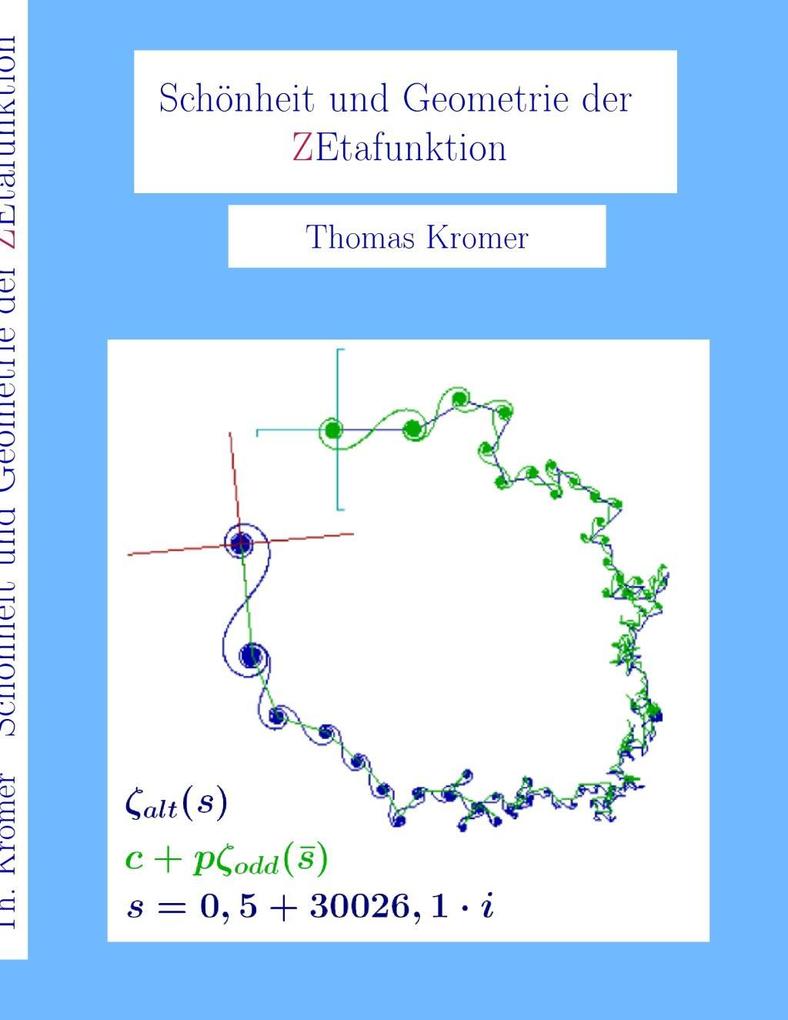 Produktbild: Schönheit und Geometrie der Zetafunktion | Thomas Kromer