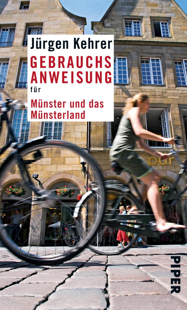 Produktbild: Gebrauchsanweisung für Münster und das Münsterland | Jürgen Kehrer