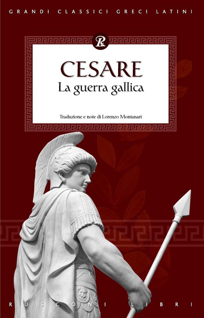 Produktbild: La guerra Gallica | Gaio Giulio Cesare