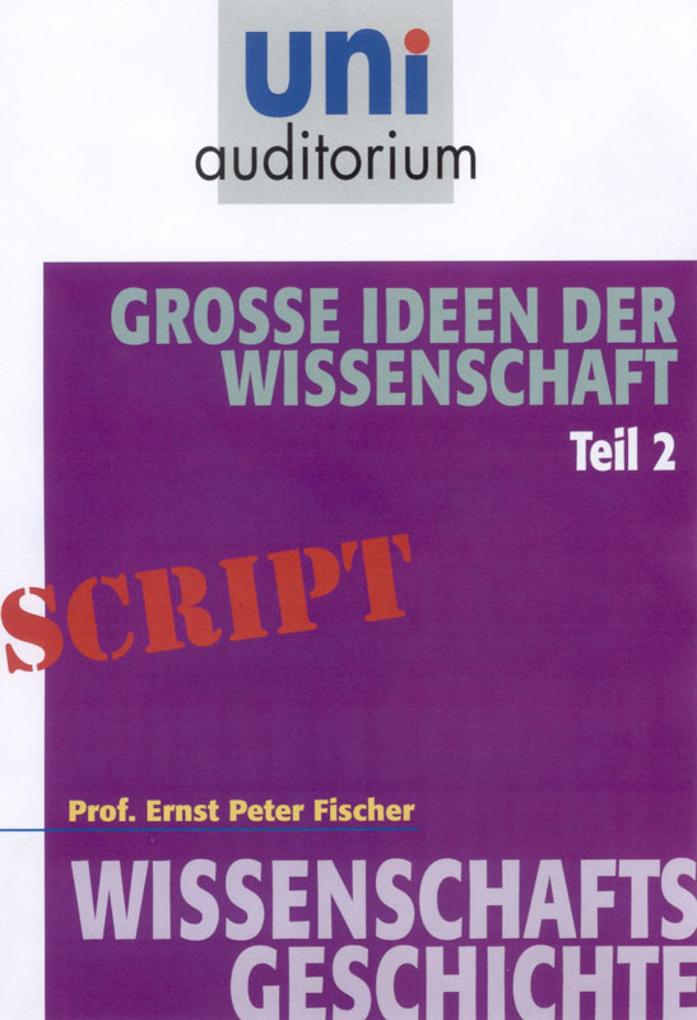 Produktbild: Große Ideen der Wissenschaft | Ernst Peter Fischer