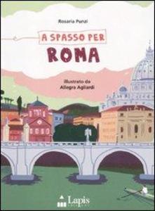 Produktbild: A spasso per Roma | Allegra Agliardi, Rosaria Punzi