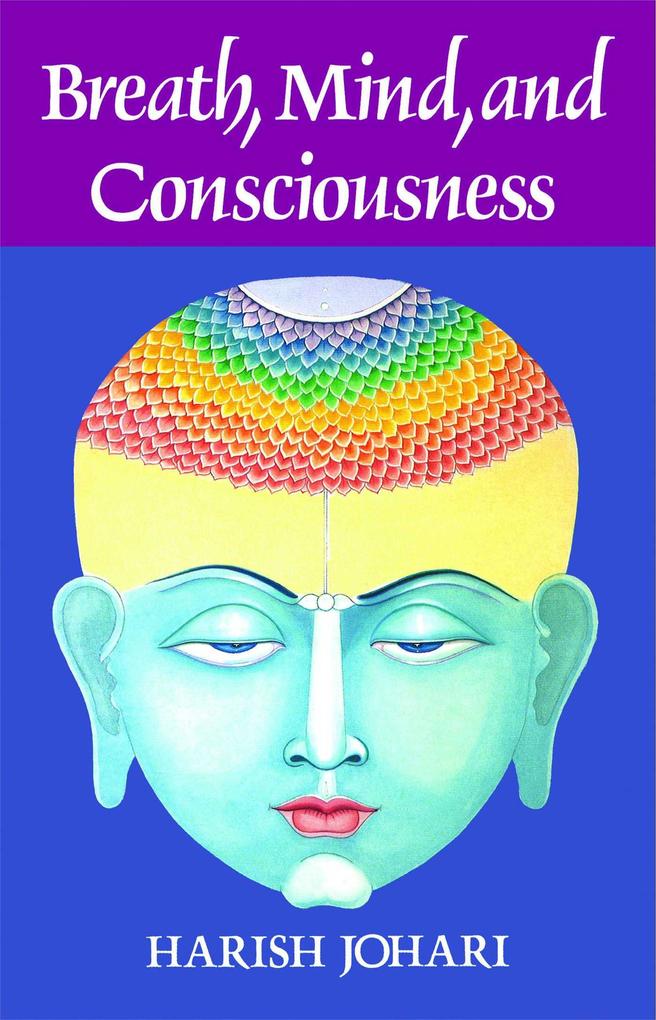Produktbild: Breath, Mind, and Consciousness | Harish Johari