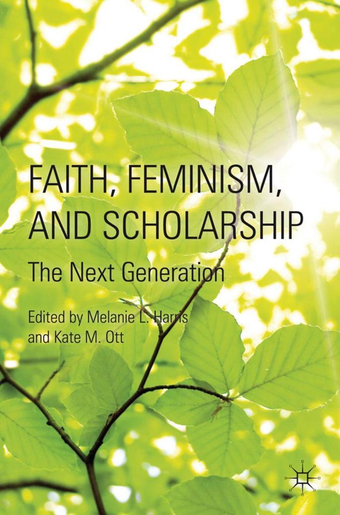 Produktbild: Faith, Feminism, and Scholarship
