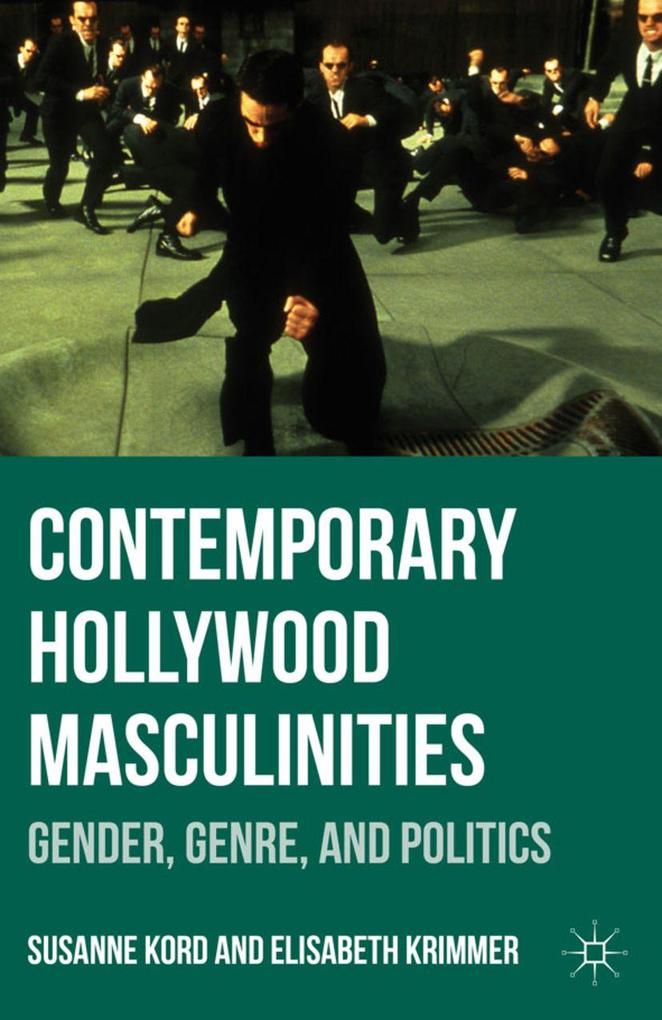 Produktbild: Contemporary Hollywood Masculinities | Susanne Kord, Elisabeth Krimmer
