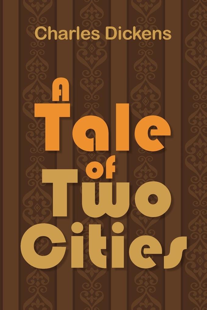 Produktbild: A Tale of Two Cities | Charles Dickens