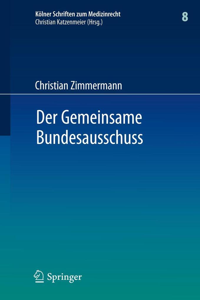 Produktbild: Der Gemeinsame Bundesausschuss | Christian Zimmermann