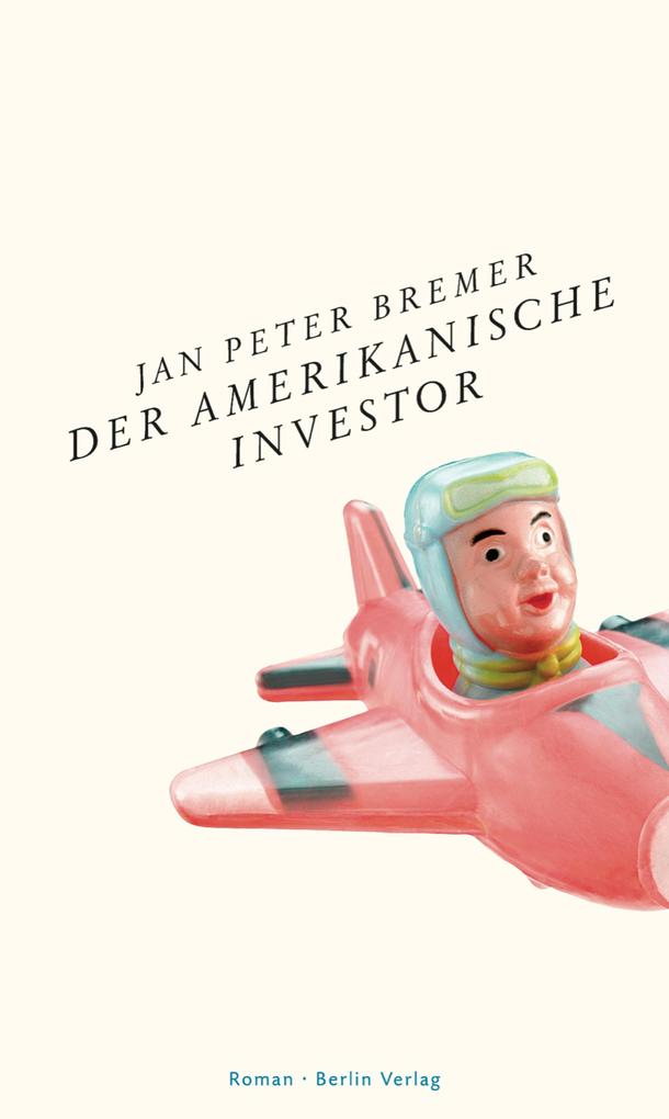 Produktbild: Der amerikanische Investor | Jan Peter Bremer