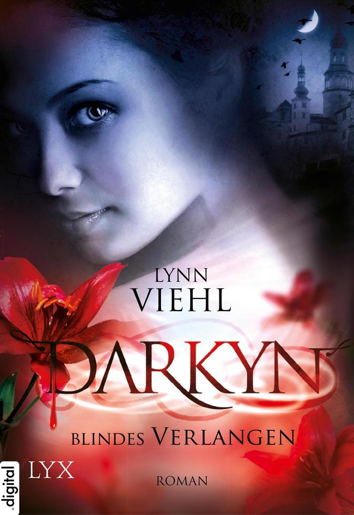 Produktbild: Darkyn - Blindes Verlangen | Lynn Viehl