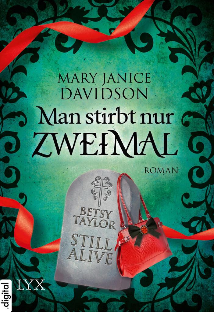 Produktbild: Man stirbt nur zweimal | Mary Janice Davidson