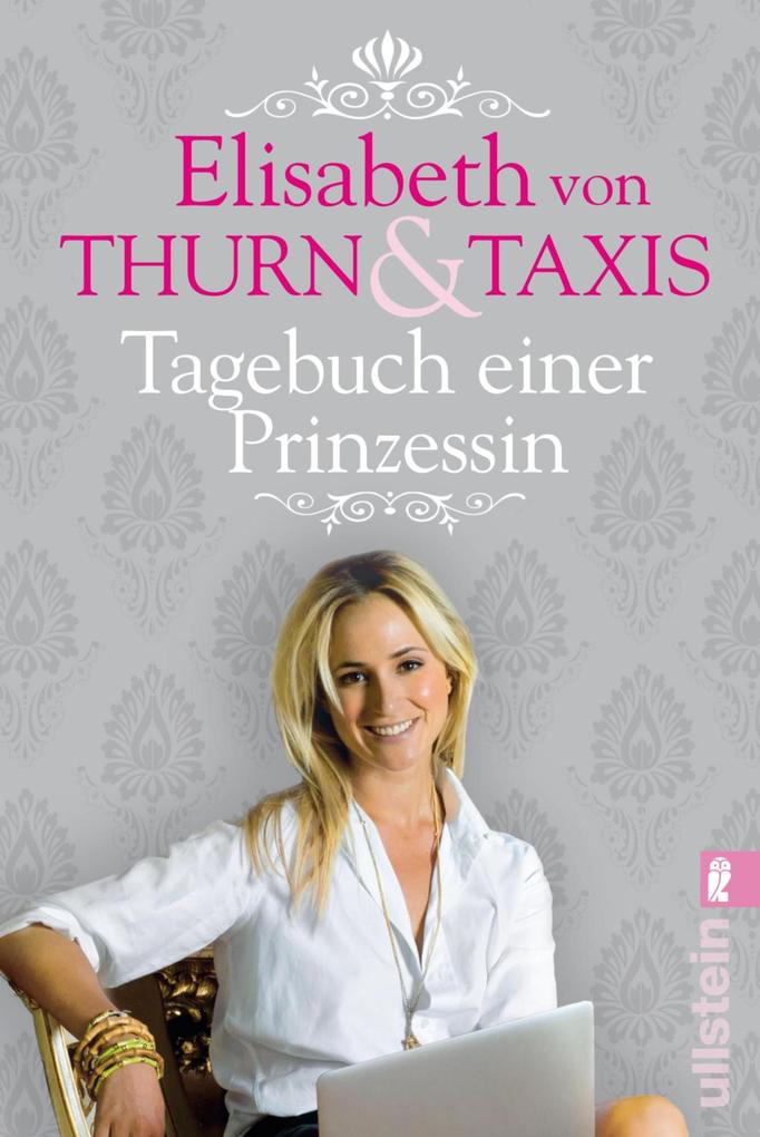 Produktbild: Tagebuch einer Prinzessin | Elisabeth Prinzessin von Thurn und Taxis