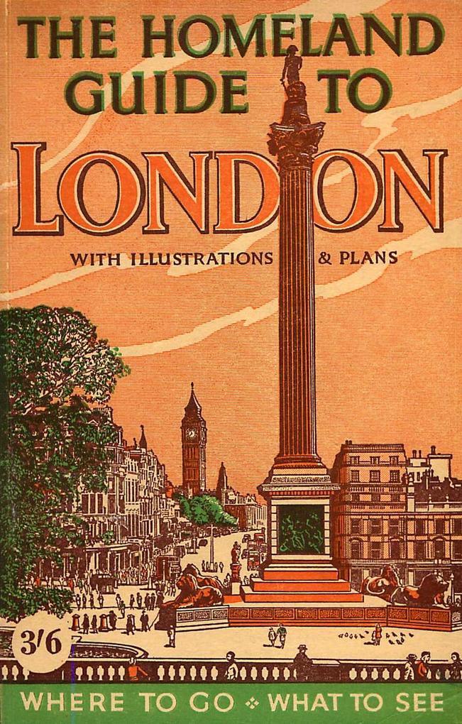 Produktbild: The Homeland Guide to London | W. G. Morris