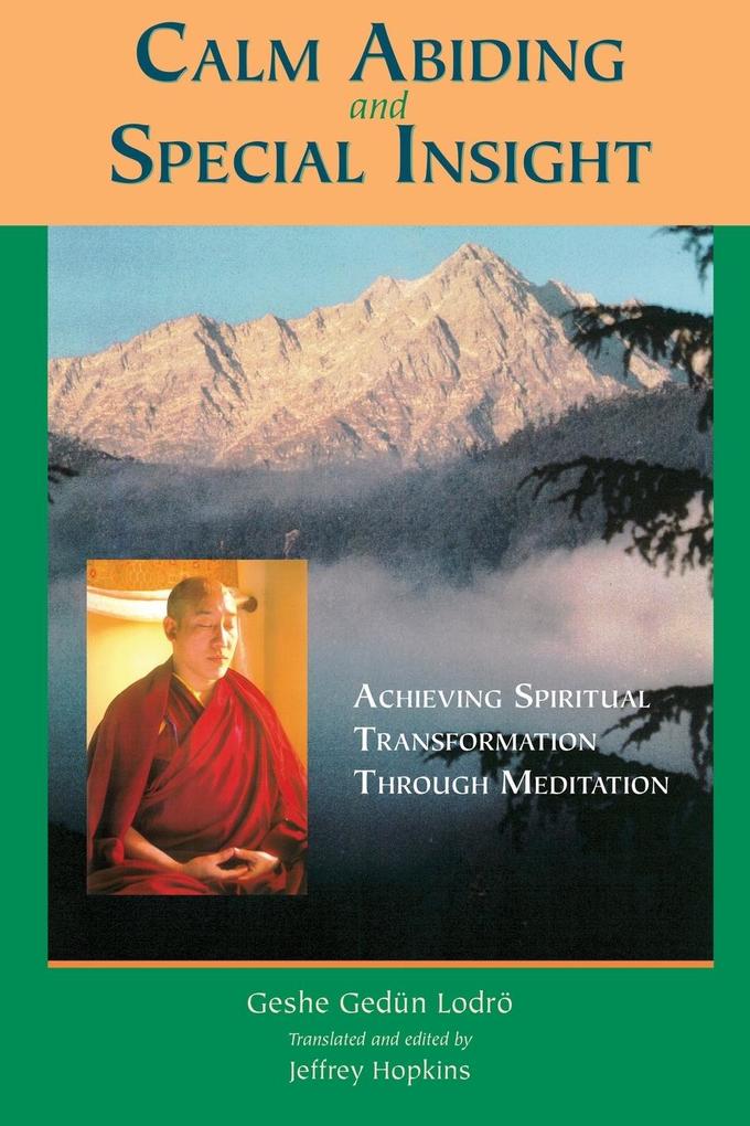 Produktbild: Calm Abiding and Special Insight | Geshe Gedun Lodro