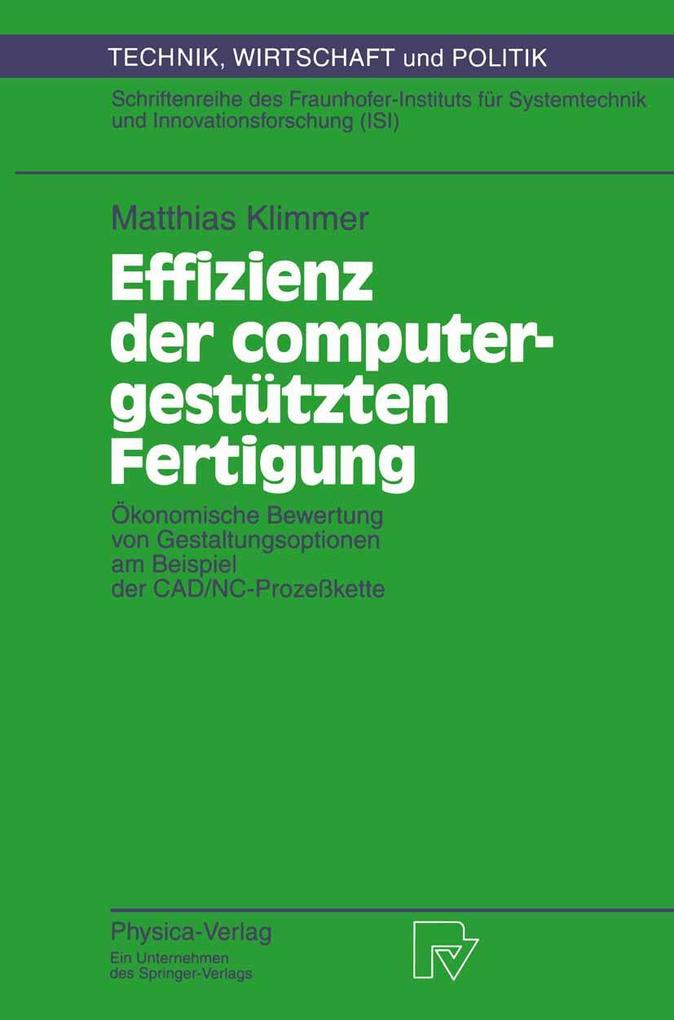 Produktbild: Effizienz der computergestützten Fertigung | Matthias Klimmer
