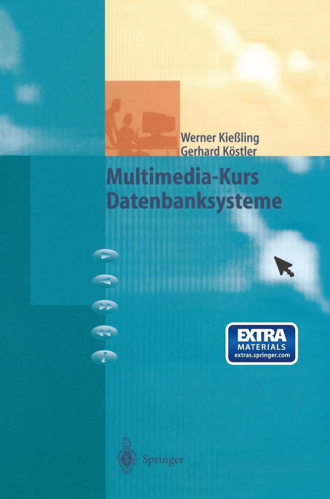 Produktbild: Multimedia-Kurs Datenbanksysteme | Werner Kießling, Gerhard Köstler