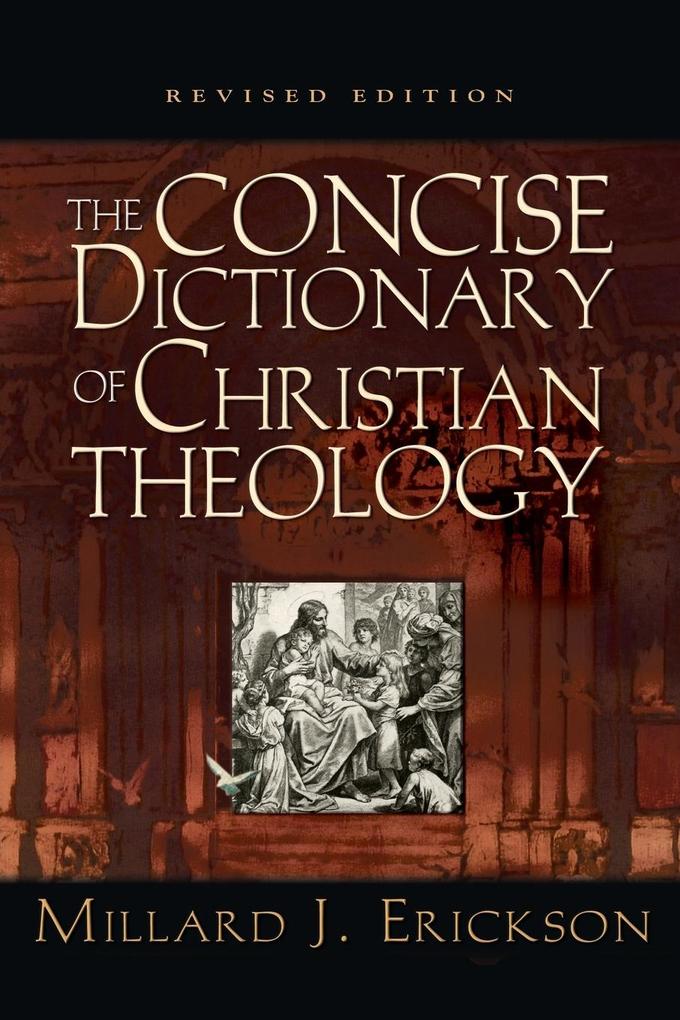 Produktbild: The Concise Dictionary of Christian Theology | Millard J Erickson