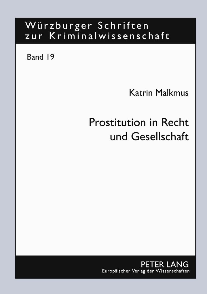 Produktbild: Prostitution in Recht und Gesellschaft | Katrin Malkmus