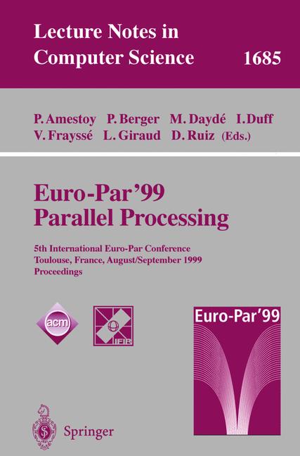 Weitere Ansicht: Euro-Par' 99 Parallel Processing