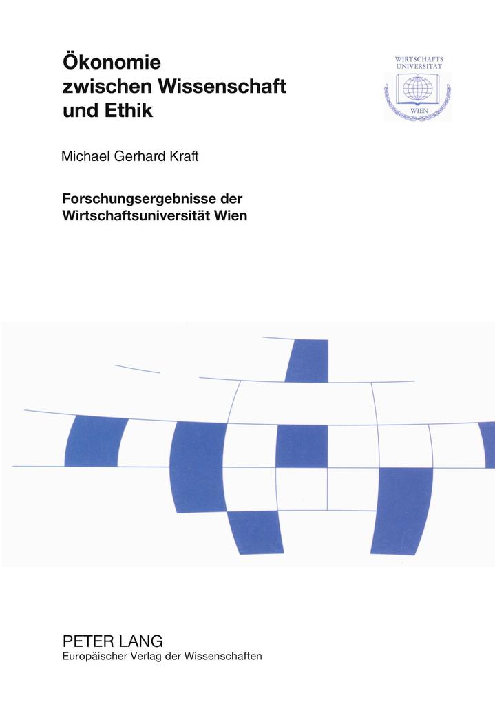 Produktbild: Ökonomie zwischen Wissenschaft und Ethik | Michael Kraft