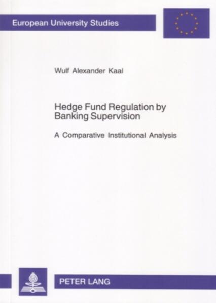 Produktbild: Hedge Fund Regulation by Banking Supervision | Wulf Kaal