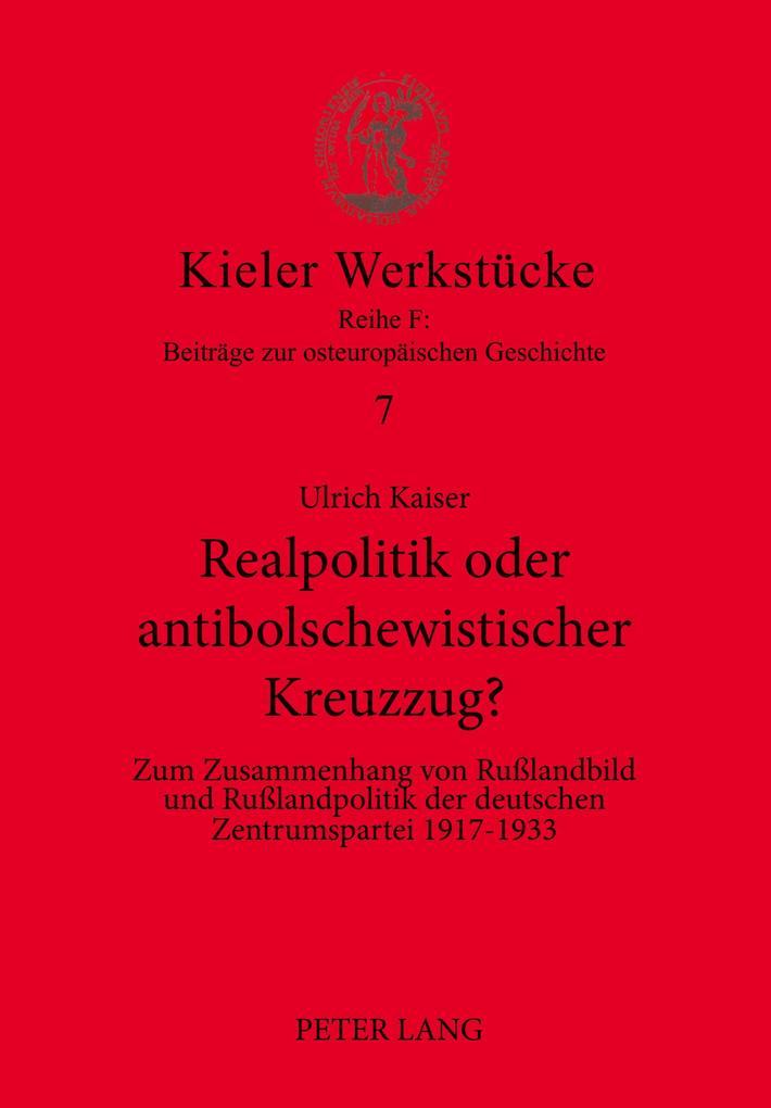 Produktbild: Realpolitik oder antibolschewistischer Kreuzzug? | Ulrich Kaiser