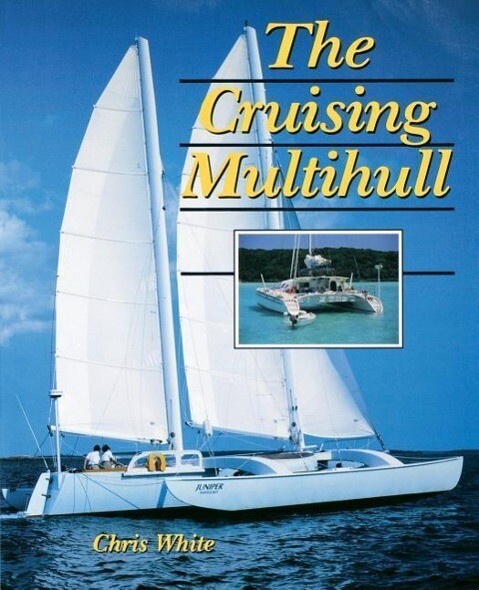 Produktbild: The Cruising Multihull | Chris White