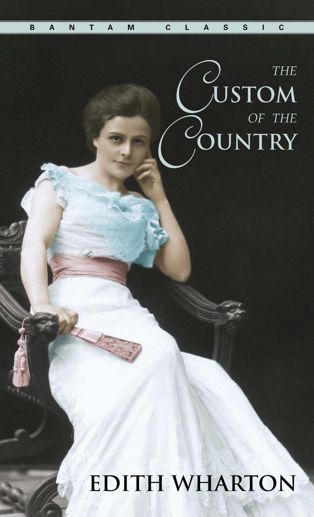 Produktbild: The Custom of the Country | Edith Wharton