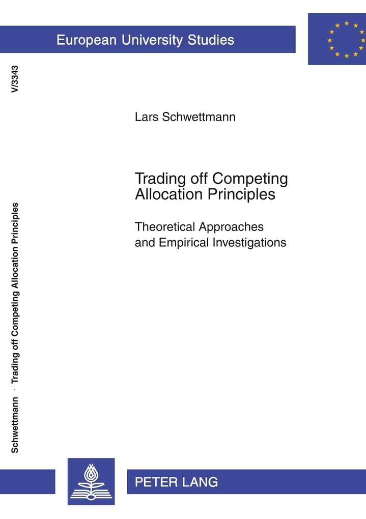 Produktbild: Trading off Competing Allocation Principles | Lars Schwettmann