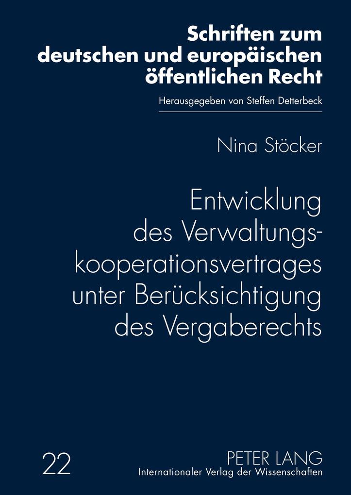 Produktbild: Entwicklung des Verwaltungskooperationsvertrages unter Berücksichtigung des Vergaberechts | Nina Stöcker