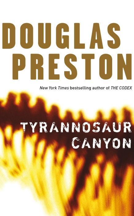 Produktbild: Tyrannosaur Canyon | Douglas Preston