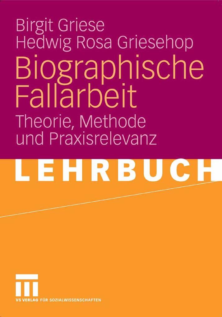 Produktbild: Biographische Fallarbeit | Hedwig Rosa Griesehop, Birgit Griese