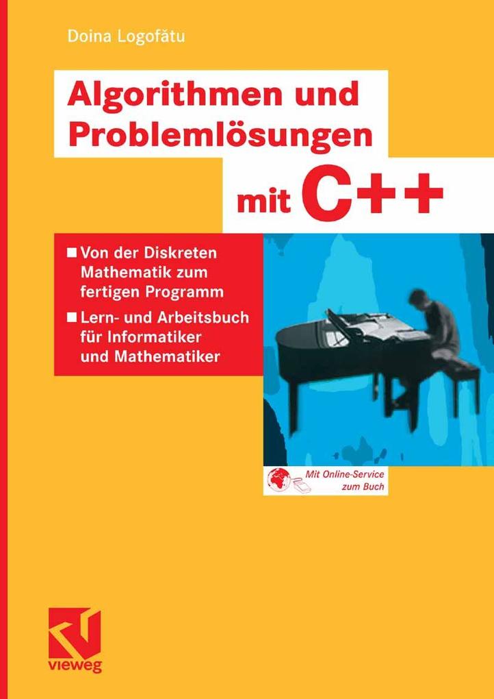 Produktbild: Algorithmen und Problemlösungen mit C++ | Doina Logofatu