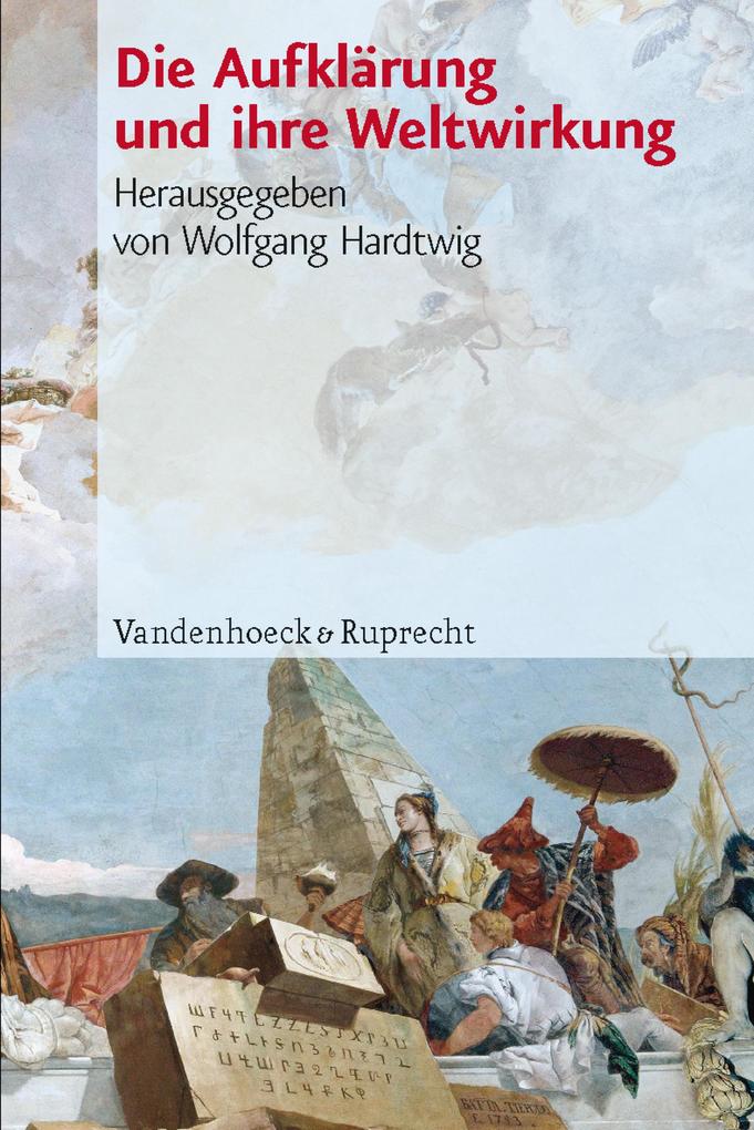 Produktbild: Die Aufklärung und ihre Weltwirkung
