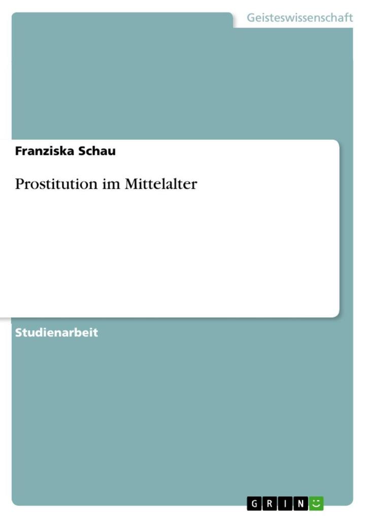 Produktbild: Prostitution im Mittelalter | Franziska Schau
