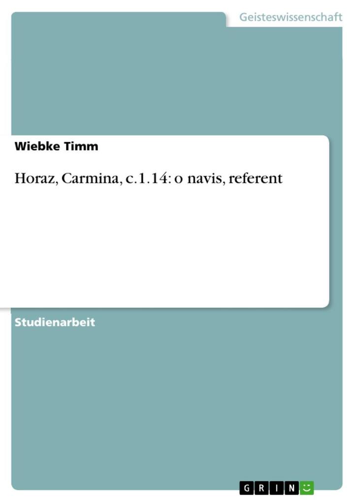 Produktbild: Horaz, Carmina, c.1.14: o navis, referent | Wiebke Timm