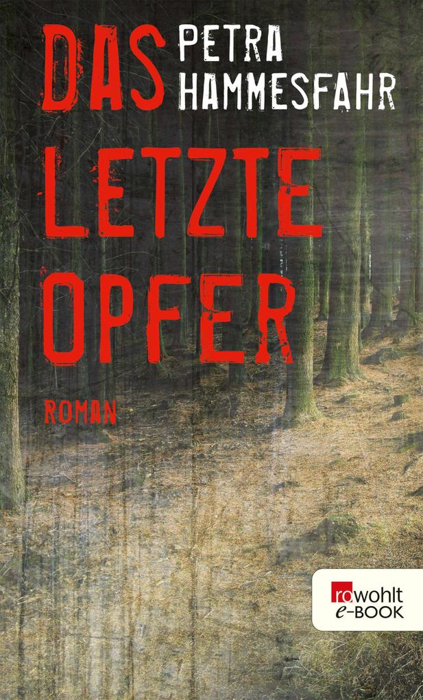 Produktbild: Das letzte Opfer | Petra Hammesfahr